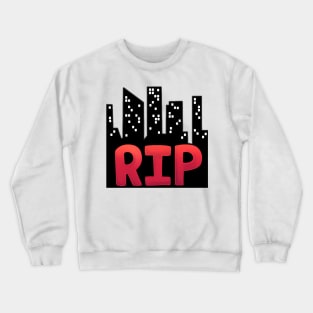 RIP CITY Crewneck Sweatshirt